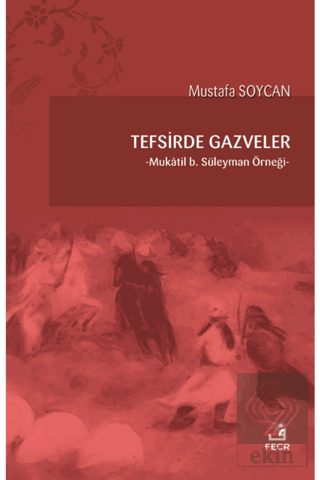 Tefsirde Gazveler