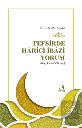 Tefsirde Harici-İbazi Yorum