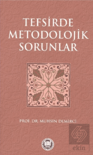 Tefsirde Metodolojik Sorunlar