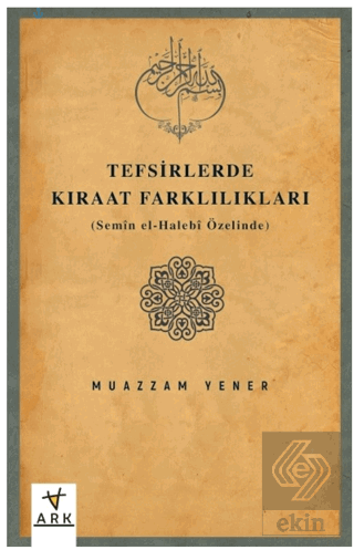 Tefsirlerde Kıraat Farklılıkları (Semen el-Halebi