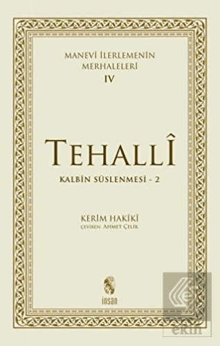 Tehalli Kalbin Süslenmesi 2 - Manevi İlerlemenin M