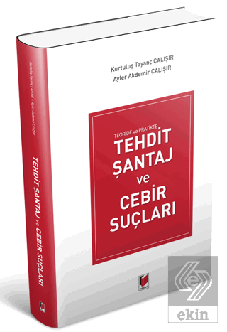 Tehdit Şantaj ve Cebir Suçları