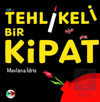 Tehlikeli Bir Kipat