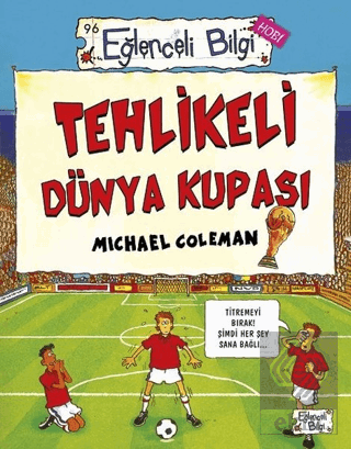 Tehlikeli Dünya Kupası