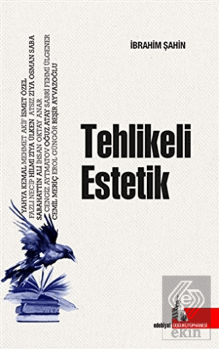 Tehlikeli Estetik