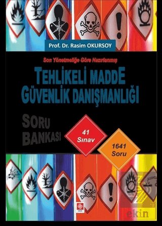 Tehlikeli Madde Güvenlik Danışmanlığı Soru Bankası