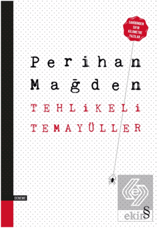 Tehlikeli Temayüller