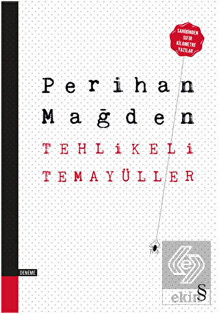 Tehlikeli Temayüller