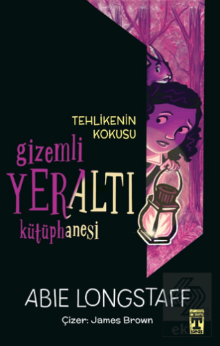 Tehlikenin Kokusu - Gizemli Yeraltı Kütüphanesi 2