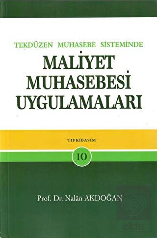 Tek Düzen Muhasebe Sisteminde Maliyet Muhasebesi U