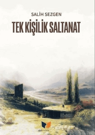 Tek Kişilik Saltanat