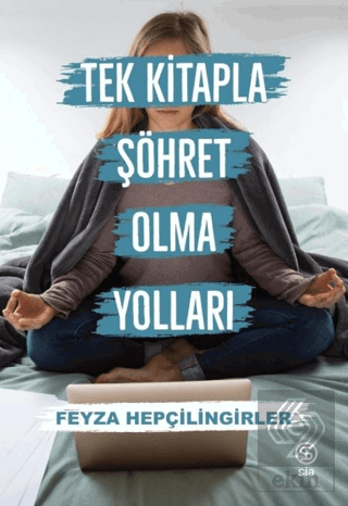 Tek Kitapla Şöhret Olma Yolları