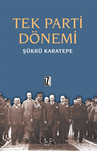 Tek Parti Dönemi