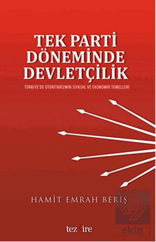 Tek Parti Döneminde Devletçilik