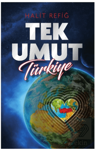 Tek Umut Türkiye