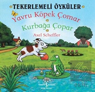 Tekerlemeli Öyküler : Yavru Köpek Çomar - Kurbağa