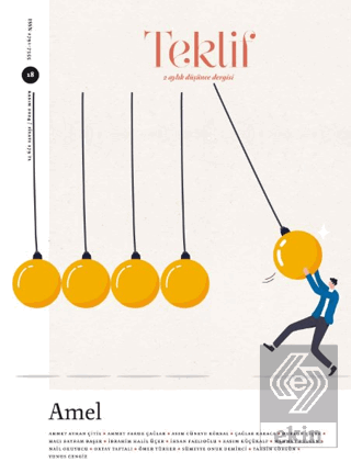 Teklif 2 Aylık Düşünce Dergisi Sayı: 18 Kasım 2024