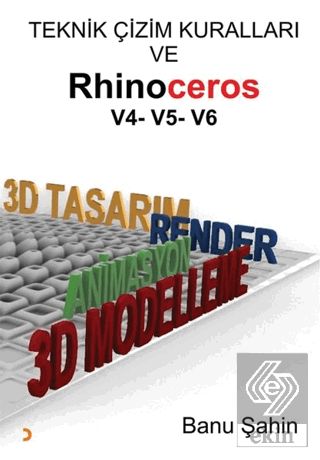 Teknik Çizim Kuralları ve Rhinoceros V4-V5-V6