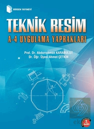 Teknik Resim A-4 Uygulama Yaprakları