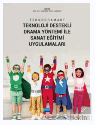 Teknodramart - Teknoloji Destekli Drama Yöntemi İl