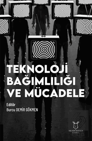 Teknoloji Bağımlılığı ve Mücadele