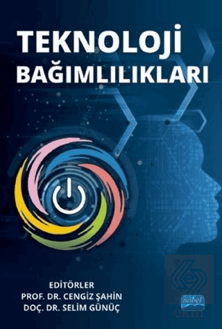 Teknoloji Bağımlılıkları