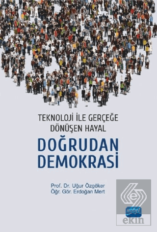 Teknoloji İle Gerçeğe Dönüşen Hayal: Doğrudan Demo