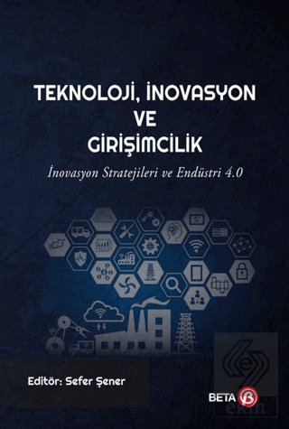 Teknoloji İnovasyon ve Girişimcilik