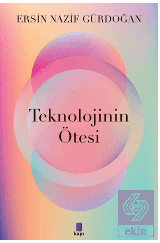 Teknolojinin Ötesi