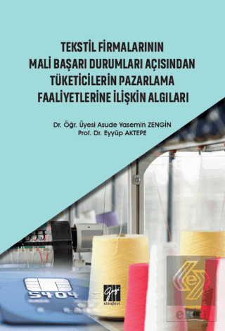 Tekstil Firmalarının Mali Başarı Durumları Açısınd