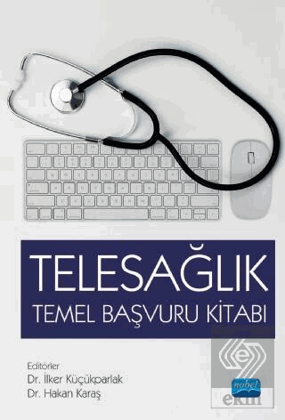 Telesağlık Temel Başvuru Kitabı