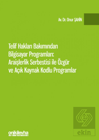 Telif Hakları Bakımından Bilgisayar Programları: A