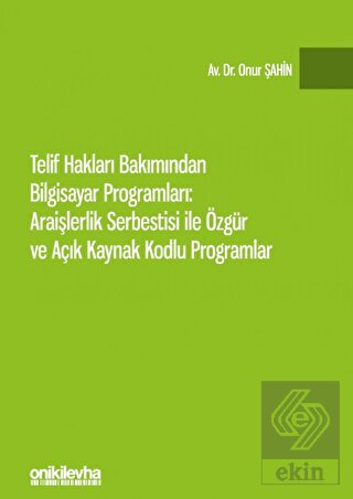 Telif Hakları Bakımından Bilgisayar Programları: A