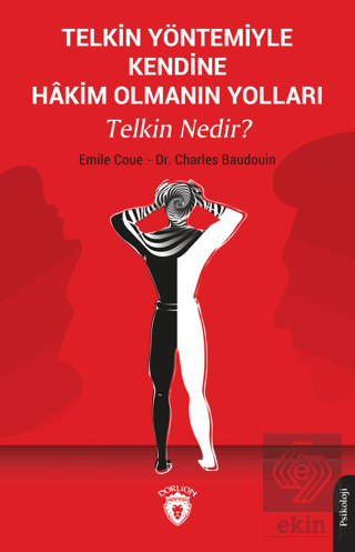 Telkin Yöntemiyle Kendine Hakim Olmanın Yolları Te