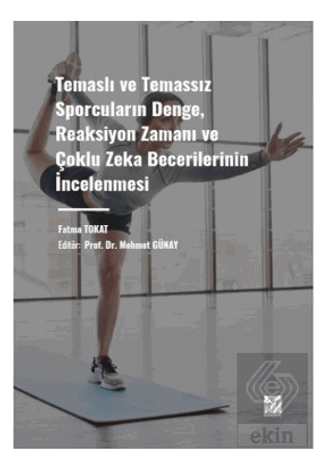 Temaslı ve Temassız Sporcuların Denge, Reaksiyon Z