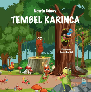 Tembel Karınca