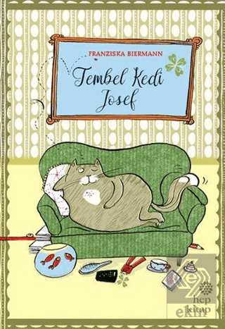 Tembel Kedi Josef