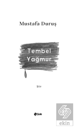 Tembel Yağmur