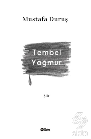 Tembel Yağmur