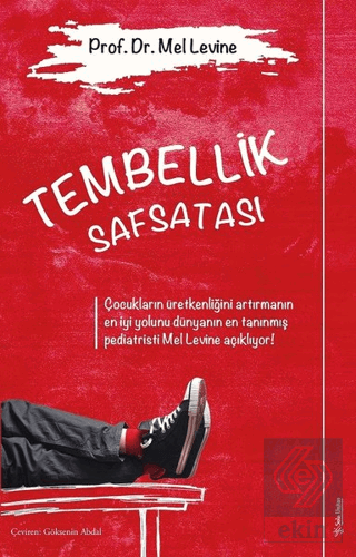 Tembellik Safsatası