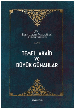 Temel Akaid ve Büyük Günahlar