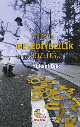 Temel Belediyecilik Sözlüğü