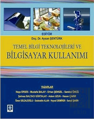 Temel Bilgi Teknolojileri Ve Bilgisayar Kullanımı