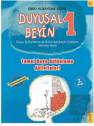 Temel Duyu Bütünleme Aktiviteleri - Duyusal Beyin