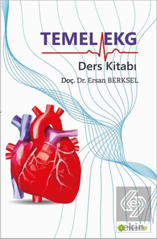 Temel EKG Ders Kitabı