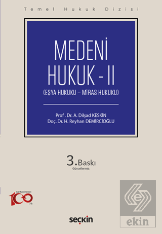 Temel Hukuk Dizisi Medeni Hukuk – II THD Eşya Huku