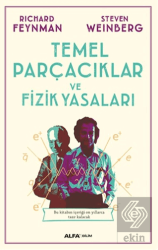 Temel Parçacıklar ve Fizik Yasaları