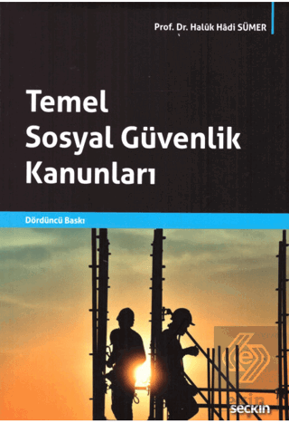 Temel Sosyal Güvenlik Kanunları