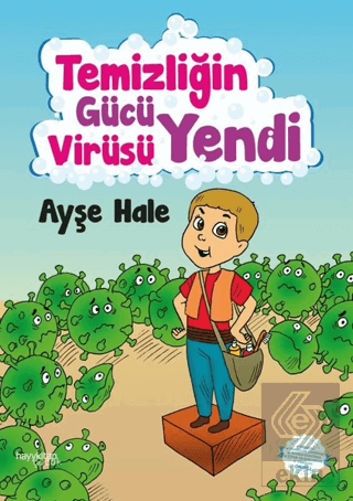 Temizliğin Gücü Virüsü Yendi