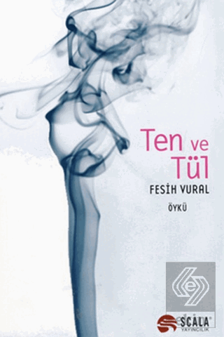 Ten ve Tül